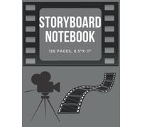 Storyboard Notebook: Large Blank Storyboard Template Pages