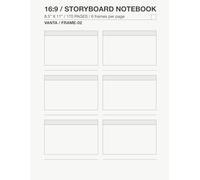 Storyboard Notebook Visual Planning & Sequential Sketchbook for Film, Animation, Comics, and Content Creation (16:9 Frames, 170 Pages): A Structured ... VANTA FRAME-02 (VANTA / FRAME SERIES)