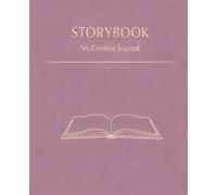 STORYBOOK: STORYBOOK: Working Book for Homeoffice, Office - Blank Pages to fill. Either Lined, or with Frames or Check Patterns for Everyone. Write ... and illustrate, make Sketches and Drawings