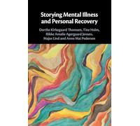Storying Mental Illness and Personal Recovery