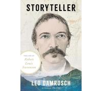Storyteller: The Life of Robert Louis Stevenson