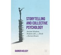 Storytelling and Collective Psychology