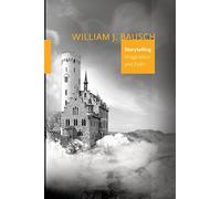 Storytelling: Imagination and Faith