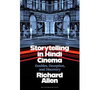 Storytelling in Hindi Cinema: Doubles, Deception, and Discovery (South Asian Screen Studies)