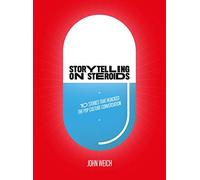 Storytelling on Steroids: 10 stories that hijacked the pop culture conversation