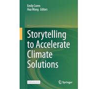 Storytelling to Accelerate Climate Solutions