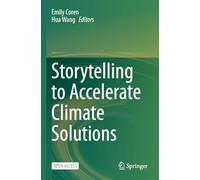 Storytelling to Accelerate Climate Solutions