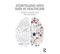 Storytelling with Data in Healthcare