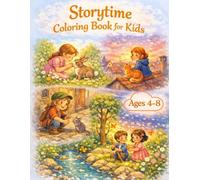 Storytime Animal Adventures: Five Heartwarming Stories to Read & Color: A Creative Story Coloring Book for Kids Ages 4-8