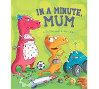 Storytime: In a Minute, Mum