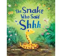 Storytime: The Snake Who Said Shhh...