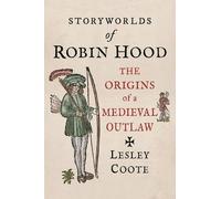 Storyworlds of Robin Hood