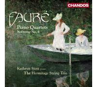 Stott:Hermitage String Trio - Faure: Piano Quartets