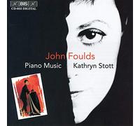 Stott, Kathryn - John Foulds:Piano Music