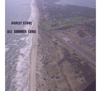 Stove Ashley - All Summer Long