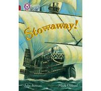 Stowaway!: A swashbuckling historical adventure. (Collins Big Cat)