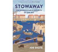 Stowaway: The Disreputable Exploits of the Rat