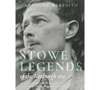 Stowe Legends of the Roxburgh Era