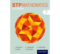 STP Mathematics 7 Student Book 3rd Edition 2nd edition by Chandler, Sue, Bostock, Linda, Smith, Ewart, Shepherd, Audre (2014) Paperback