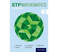 STP Mathematics 9 Student Book 3rd Edition (Stp Mathematics 3rd Edition) by Chandler, Sue, Bostock, Linda, Smith, Ewart, Bettison, Ian (August 28, 2014) Paperback