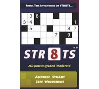 Str8ts - 260 Moderate Puzzles: From the inventors of Str8ts (Str8ts Puzzles - From the Inventors)