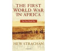 Strachan - The First World War in Africa - New paperback or softback - J555z