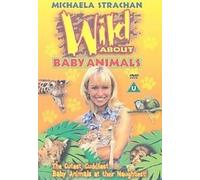 Strachan Michaela - Michaela Strachan: Wild About Baby Animals [DVD]