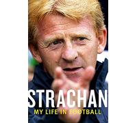 Strachan: My Life in Football