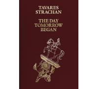 Strachan, Tavares - Tavares Strachan: The Day Tomorrow Began