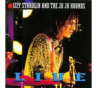 Stradlin Izzy - Izzy Stradlin And The Ju Ju Hounds: Live