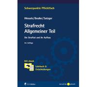 Strafrecht Allgemeiner Teil: Die Straftat und ihr Aufbau. Mit Ebook: Lehrbuch & Entscheidungen