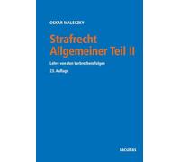 Strafrecht Allgemeiner Teil II: Lehre von den Verbrechensfolgen