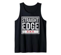 Straight Edge Saying Quote for Straight Edger Lifestyle XXX Tank Top
