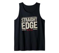 Straight Edge Saying Quote for Straight Edger Lifestyle XXX Tank Top