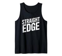 Straight Edge Saying Quote for Straight Edger Lifestyle XXX Tank Top