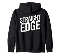 Straight Edge Saying Quote for Straight Edger Lifestyle XXX Zip Hoodie