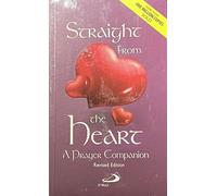 Straight From the Heart - A Prayer Companion