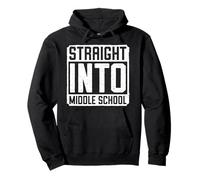 Straight Into Middle School Pullover Hoodie