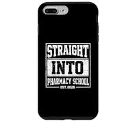 Straight Into Pharmacy School EST 2026 Future Pharmacist Case for iPhone 7 Plus/8 Plus