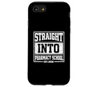 Straight Into Pharmacy School EST 2026 Future Pharmacist Case for iPhone SE (2020) / 7/8