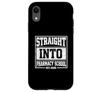 Straight Into Pharmacy School EST 2026 Future Pharmacist Case for iPhone XR