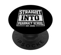 Straight Into Pharmacy School EST 2026 Future Pharmacist PopSockets Adhesive PopGrip