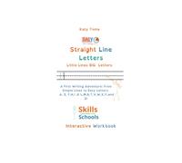 Straight Line Letters: Little Lines Big Letters Interactive Workbook