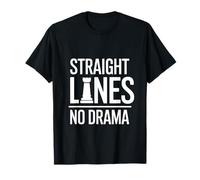 Straight Lines No Drama - Funny Rook Chess T-Shirt