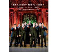 Straight No Chaser: Live In New York Holiday Edition