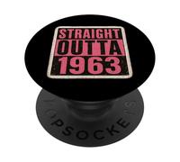 Straight Outta 1963 Born Birthday Retro Vintage Womens B-day PopSockets Adhesive PopGrip