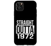 STRAIGHT OUTTA 1972 Case for iPhone 11 Pro Max