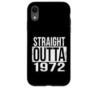 STRAIGHT OUTTA 1972 Case for iPhone XR