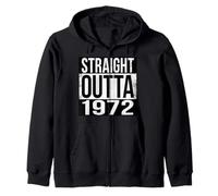 STRAIGHT OUTTA 1972 Zip Hoodie