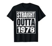 Straight Outta 1978 Classic Years Birth of Birthday Vintage T-Shirt